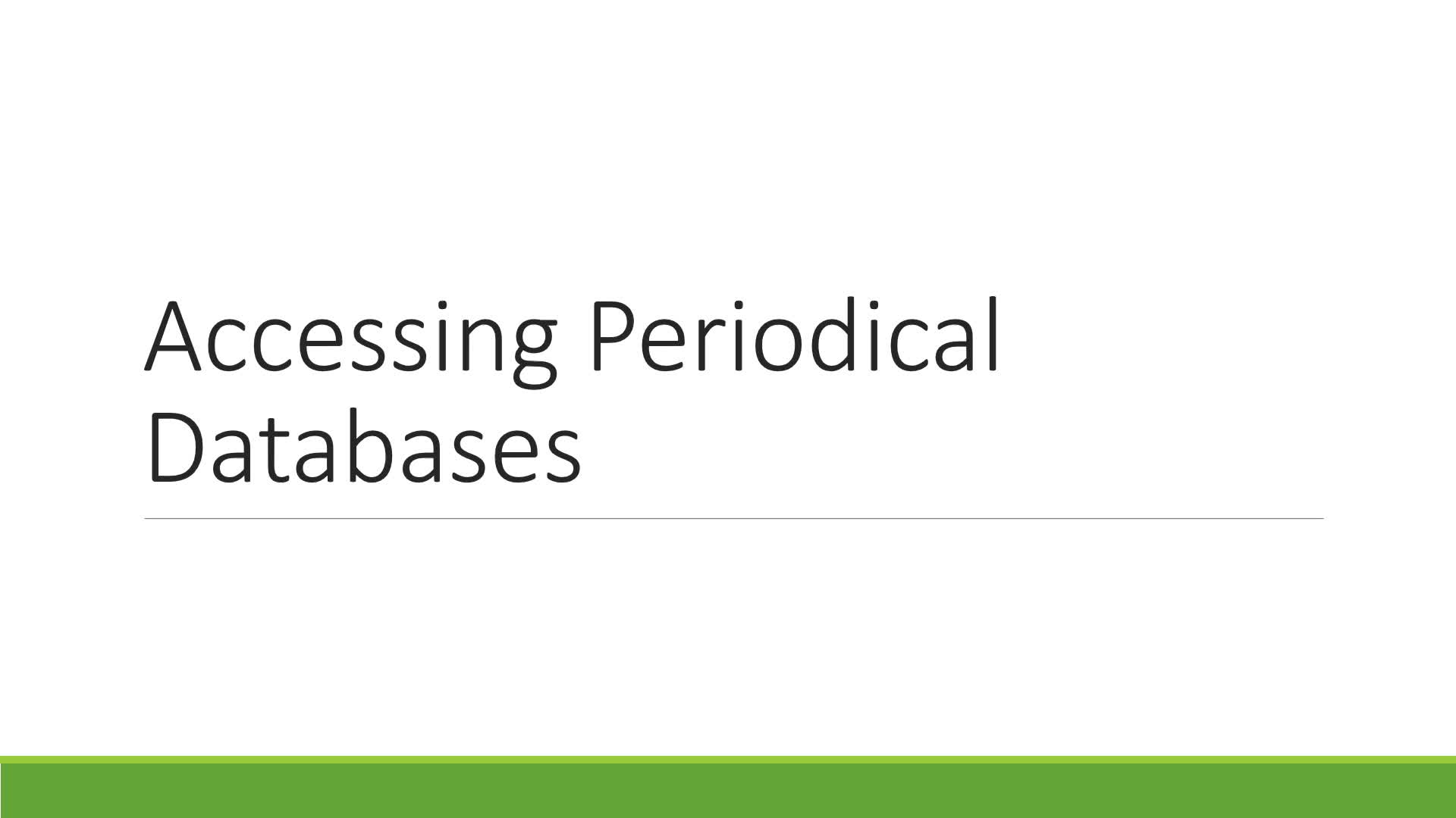 Accessing Periodical Databases.SOSv.2nui2 | Lumina Media Player