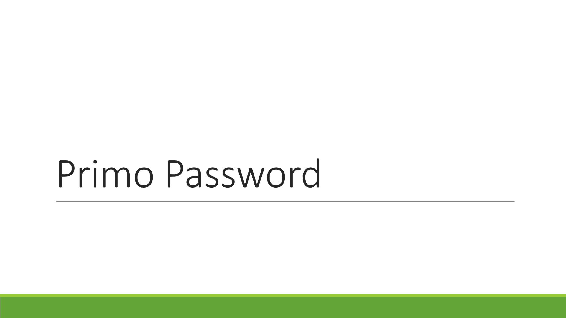 Creating a Primo Password | Lumina Media Player